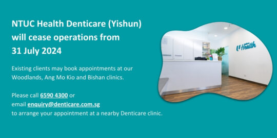 NTUC-Health-Denticare-Yishun-will-cease-operations-from-31-July-2024.jpg